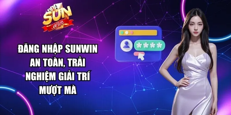 Đăng Nhập Sunwin