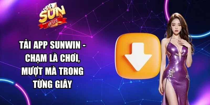 Tải App Sunwin